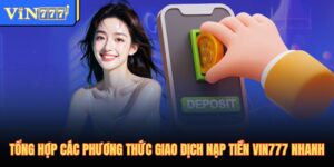 Nạp Tiền Vin777